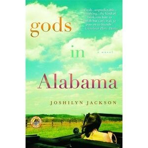 Gods in Alabama -- Joshilyn Jackson